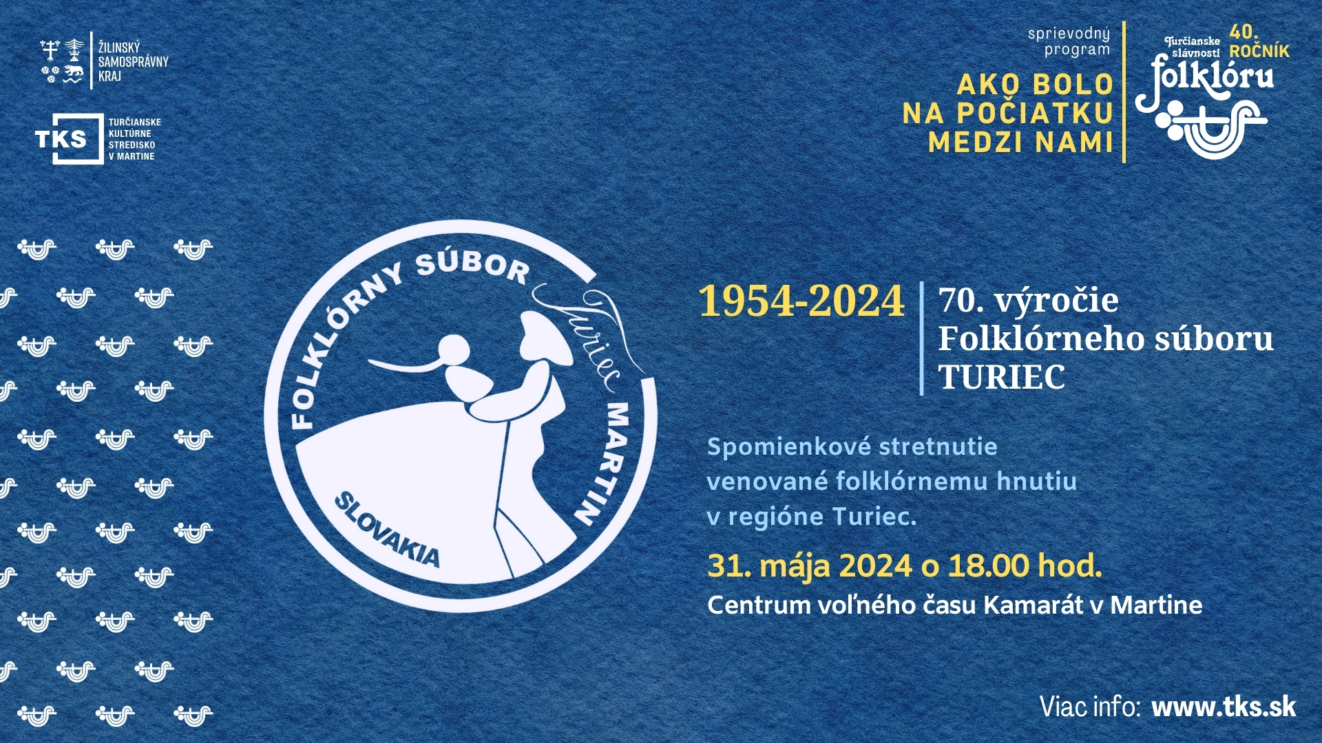 70. vroie Folklrneho sboru TURIEC 2024 Martin - spomienkov stretnutie