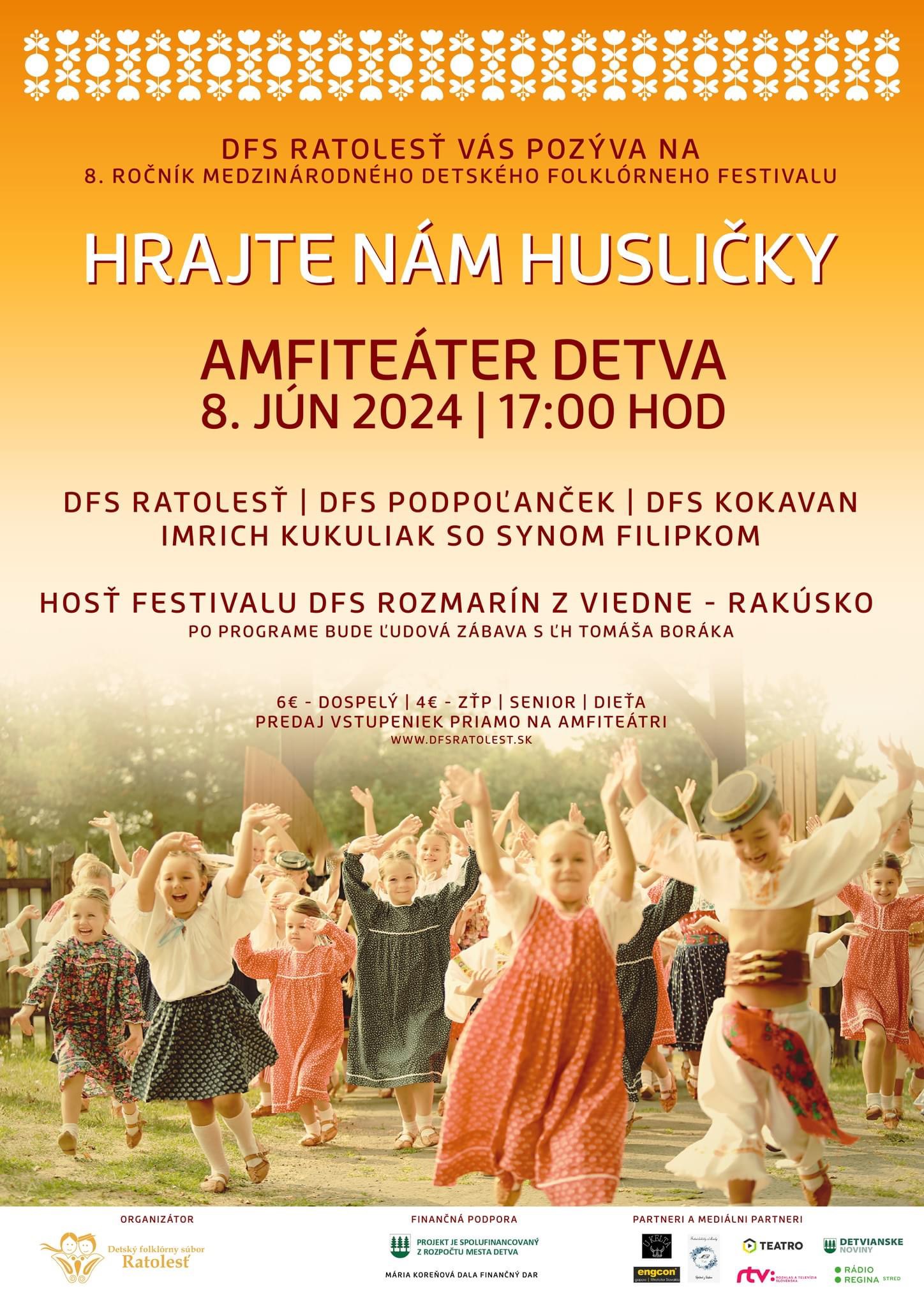 Hrajte nm husliky 2024 Detva - 8. ronk medzinrodnho folklrneho detskho festivalu