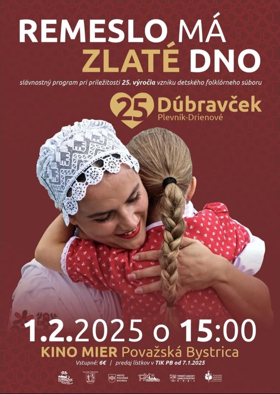 Remeslo m zlat dno 2025 Povask Bystrica - 25. vroie vzniku FS Dbravek